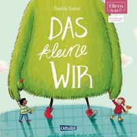 CARLSEN 9783551518743 Das kleine WIR CARLSEN 9783551518743 Das kleine WIR von Carlsen
