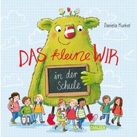 CARLSEN 9783551519375 Das kleine WIR in der Schule CARLSEN 9783551519375 Das kleine WIR in der Schule von Carlsen