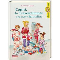 CARLSEN 9783551557155 Conni & Co 15: Conni, das Traumzimmer und andere Baustellen von Carlsen