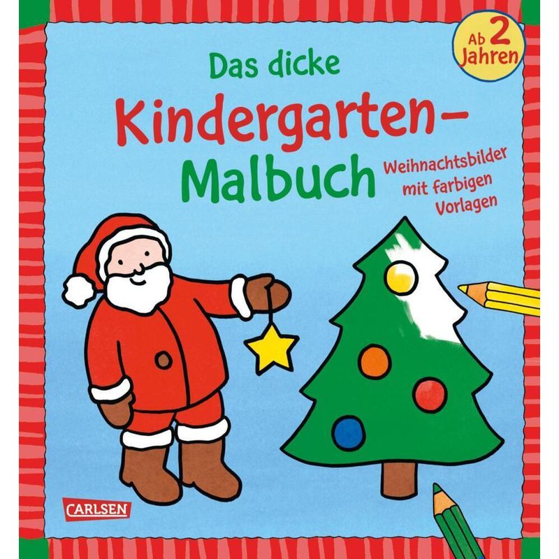 Ausmalbilder für Kita-Kinder: Das dicke Kindergarten-Malbuch Weihnachten von Carlsen