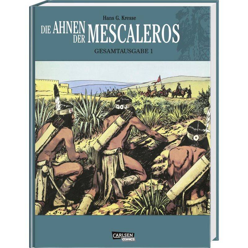 Die Ahnen der Mescaleros Bd.1 von Carlsen