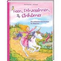 Feen, Prinzessinnen, Einhörner Feen, Prinzessinnen, Einhörner von Carlsen