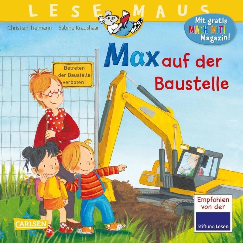 Max auf der Baustelle / Lesemaus Bd.12 von Carlsen