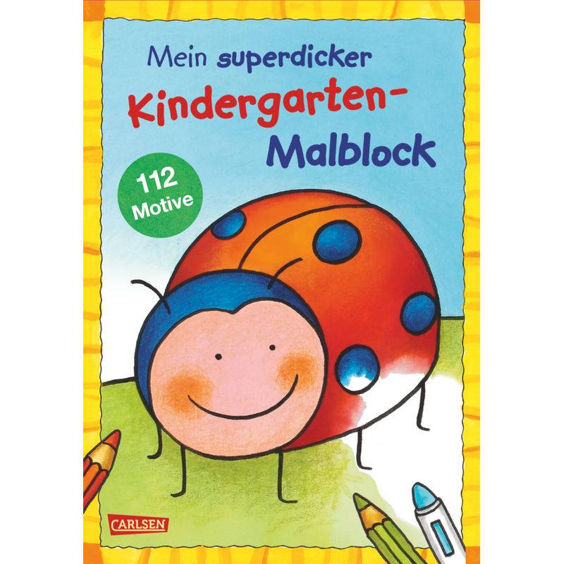 Mein superdicker Kindergarten-Malblock von Carlsen