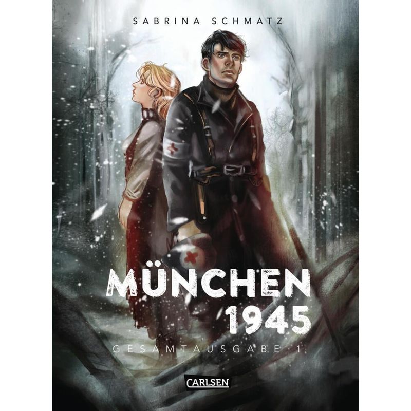 München 1945 Gesamtausgabe 1 von Carlsen
