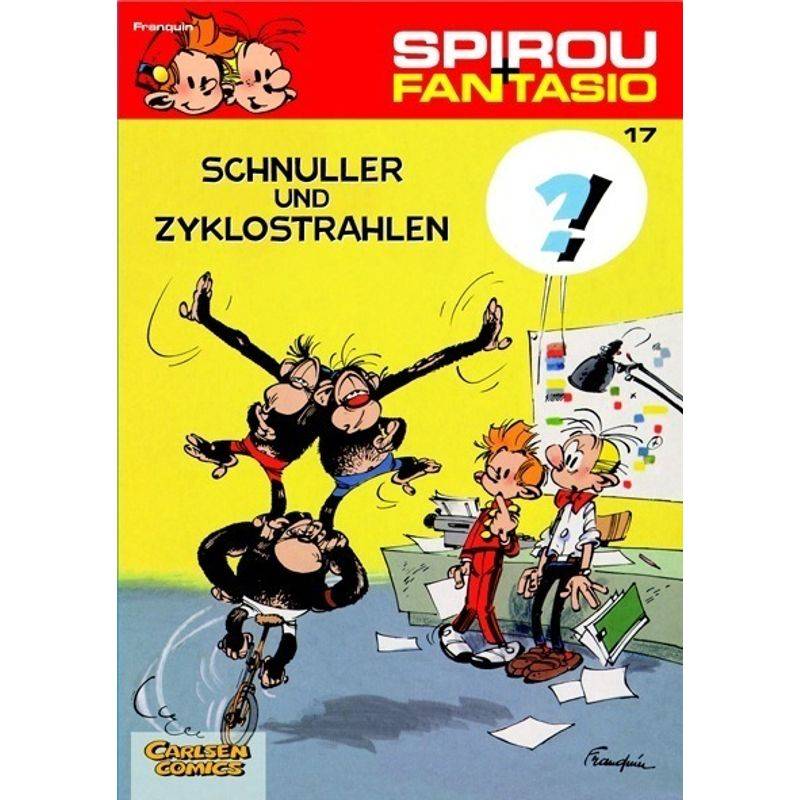 Schnuller & Zyklostrahlen / Spirou + Fantasio Bd.17 von Carlsen