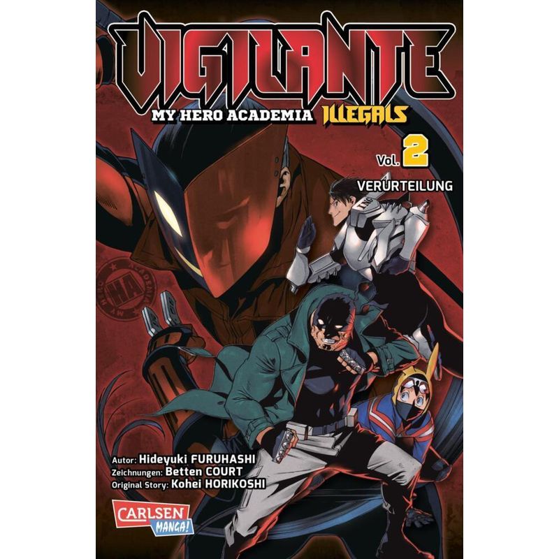 Vigilante - My Hero Academia Illegals Bd.2 von Carlsen