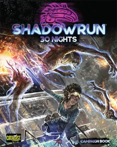 Shadowrun 30 Nights von Catalyst Game Labs