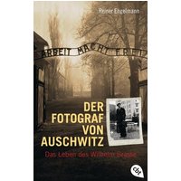 Der Fotograf von Auschwitz von Cbt