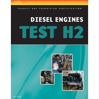 ASE Test Preparation - Transit Bus H2, Diesel Engines von Cengage Learning