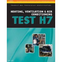 ASE Test Preparation - Transit Bus H7, Heating, Ventilation, & Air Conditioning von Cengage Learning