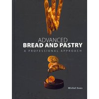 Advanced Bread and Pastry von Cengage Learning
