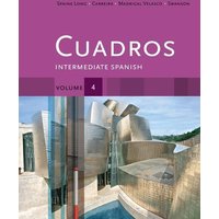 Cuadros, Volume 4: Intermediate Spanish von Cengage Learning