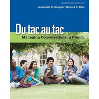 Du Tac Au Tac: Managing Conversations in French von Cengage Learning