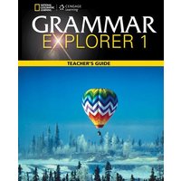 Grammar Explorer 1: Teacher's Guide von Cengage Learning