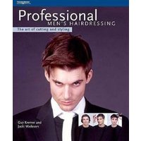 Professional Men's Hairdressing: The Art of Cutting and Styling von Cengage Learning