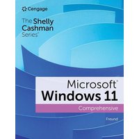 Shelly Cashman Series Microsoft / Windows 10 Comprehensive von Cengage Learning