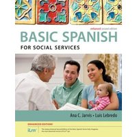 Spanish for Social Services Enhanced Edition: The Basic Spanish Series von Cengage Learning