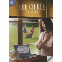 The Choice: Page Turners 6: 0 von Cengage Learning