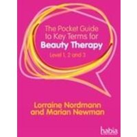 The Pocket Guide to Key Terms for Beauty Therapy von Cengage Learning