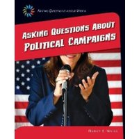 Asking Questions about Political Campaigns von Cherry Lake Publishing