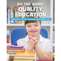 Do the Work! Quality Education von Cherry Lake Publishing