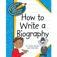 How to Write a Biography von Cherry Lake Publishing