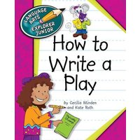 How to Write a Play von Cherry Lake Publishing