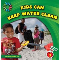 Kids Can Keep Water Clean von Cherry Lake Publishing