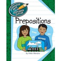 Prepositions von Cherry Lake Publishing