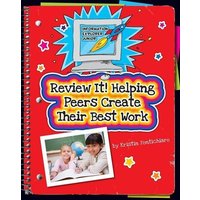 Review It! Helping Peers Create Their Best Work von Cherry Lake Publishing