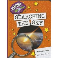 Searching the Sky von Cherry Lake Publishing
