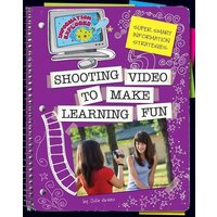 Shooting Video to Make Learning Fun von Cherry Lake Publishing