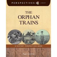 The Orphan Trains von Cherry Lake Publishing