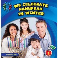 We Celebrate Hanukkah in Winter von Cherry Lake Publishing