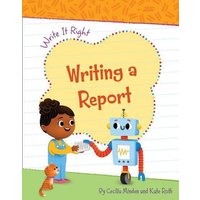 Writing a Report von Cherry Lake Publishing