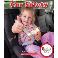 Car Safety (Rookie Read-About Safety) (Library Edition) von Scholastic