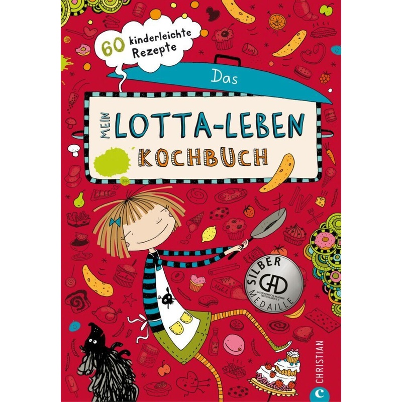 Das Mein Lotta-Leben Kochbuch von Christian