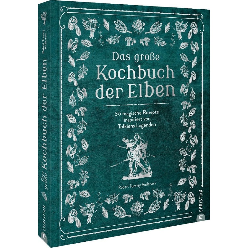 Das große Kochbuch der Elben von Christian