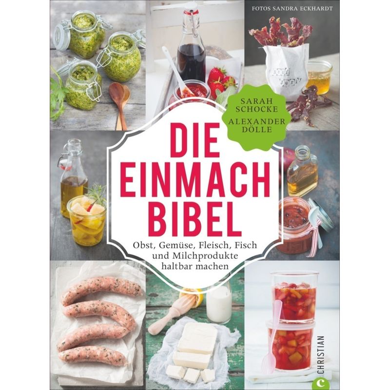 Die Einmach-Bibel von Christian