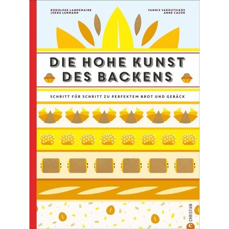 Die hohe Kunst des Backens von Christian