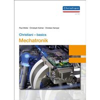 Christiani - basics Mechatronik von Christiani, Paul