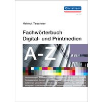 Fachwörterbuch Digital- und Printmedien von Christiani, Paul