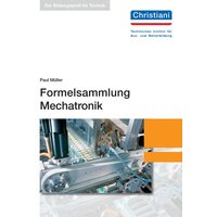 Formelsammlung Mechatronik von Christiani, Paul
