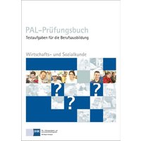 Wirtschafts- und Sozialkunde. PAL - Prüfungsbuch von Christiani, Paul