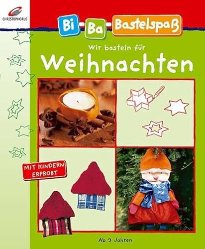 Herder 53206 - Bi-Ba-Bastelspass Weihnachten von Christophorus-Verlag