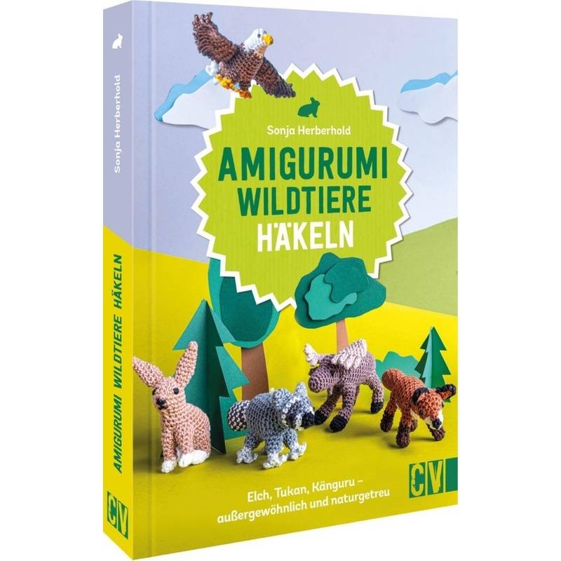 Amigurumi Wildtiere häkeln von Christophorus-Verlag