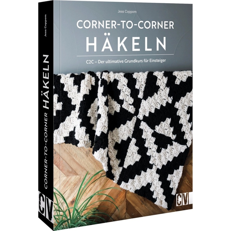 Corner-to-corner-Häkeln von Christophorus-Verlag