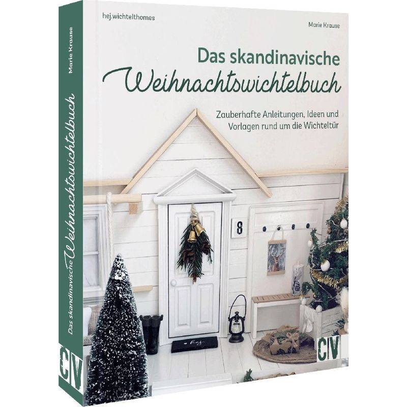 Das skandinavische Weihnachtswichtelbuch von Christophorus-Verlag