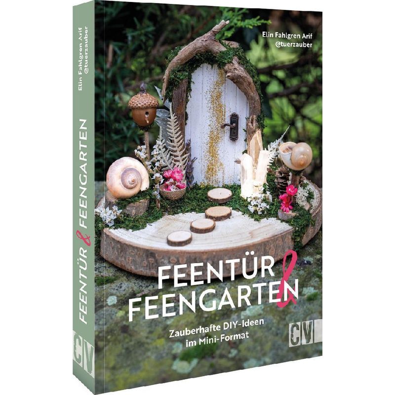 Feentür & Feengarten von Christophorus-Verlag